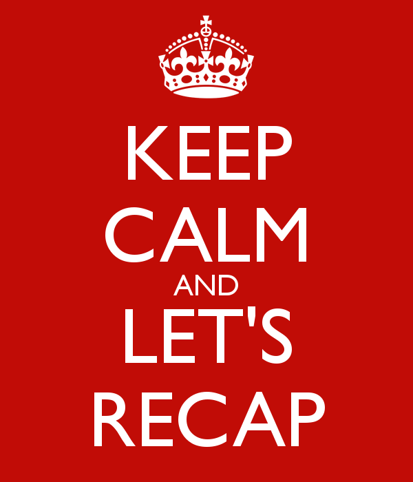 keep-calm-and-let-s-recap